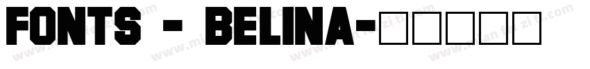 fonts - Belina字体转换